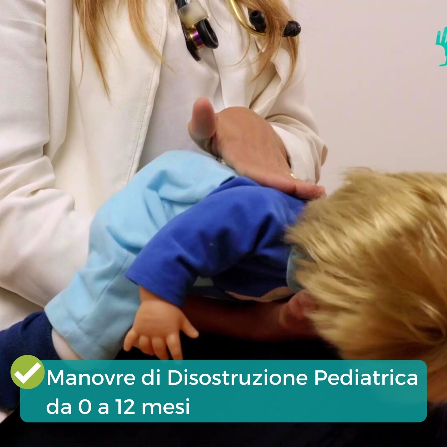 Manovre di disostruzione pediatrica, Rianimazione cardiopolmonare e Tagli Sicuri in Svezzamento