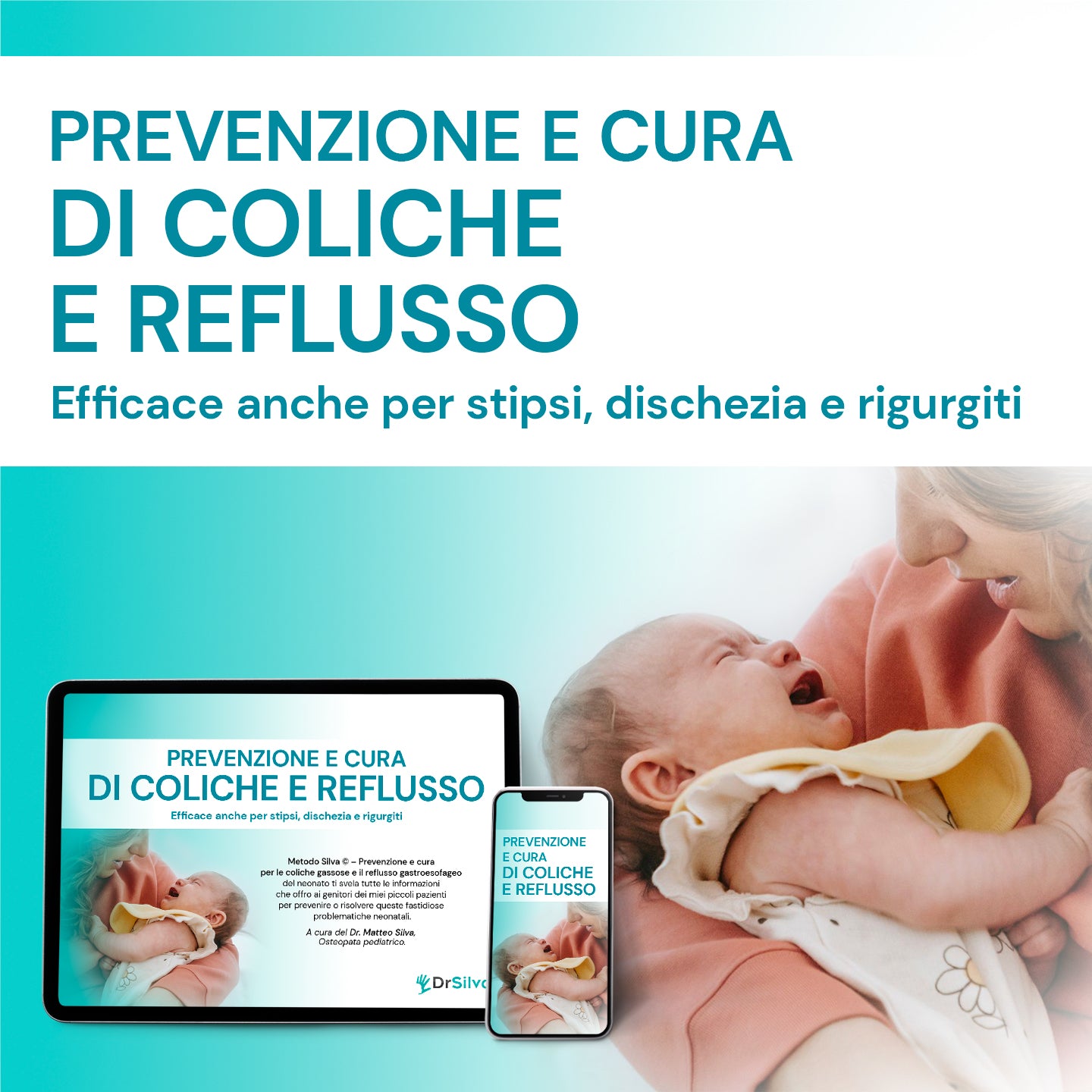 Prevenzione e Cura di Coliche, Reflusso, Stipsi, Dischezia e Rigurgiti del Neonato