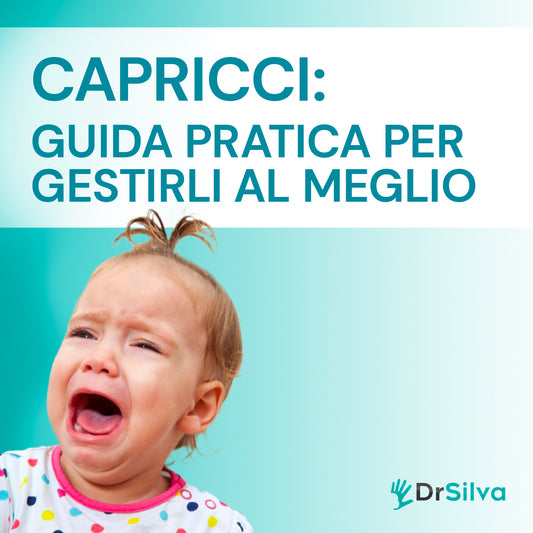 Capricci: Guida pratica per gestirli al meglio